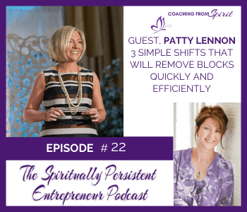 Episode 22: Patty Lennon 3 Simple Shifts that will remove blocks quickly and efficiently